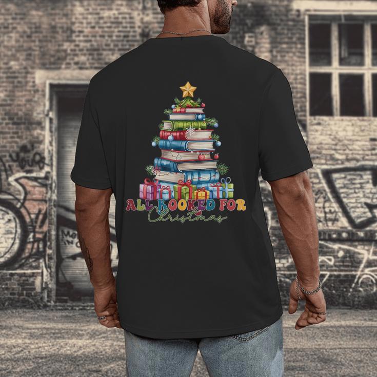 All Booked For Christmas Teacher Reading Student Bookworm Men's Back Print T-Shirt All Booked For Christmas Teacher Reading Student Bookworm Men's Back Print T-Shirt