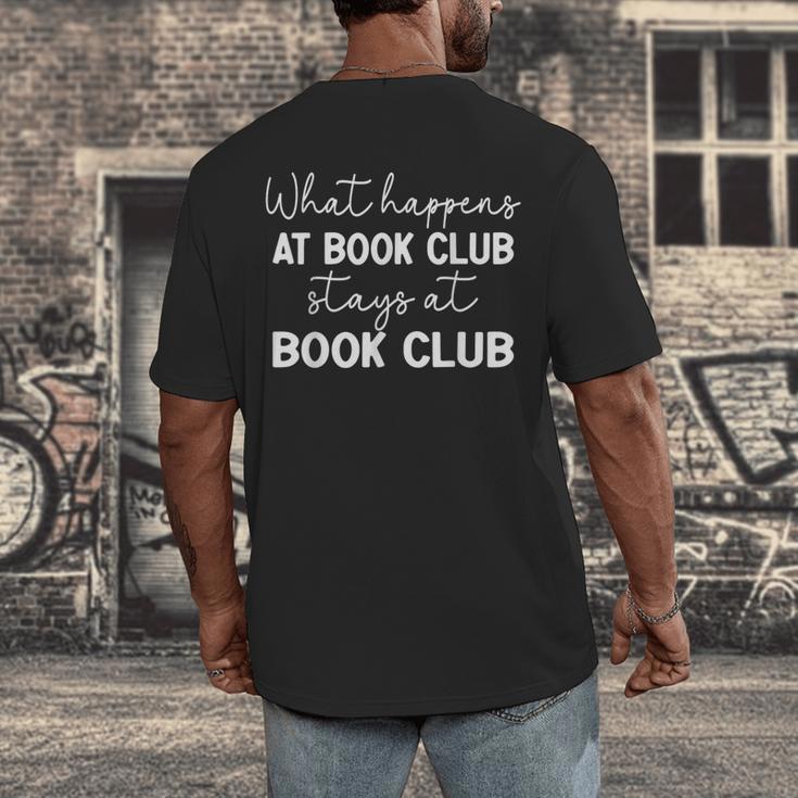 Booklover What Happens At Book Club Stays At Book Club Men's Back Print T-Shirt
