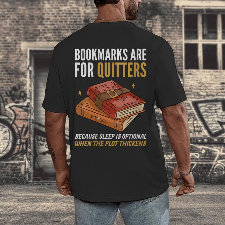 Bookmarks Are For Quitters Book Lover Saying Men's Back Print T-Shirt