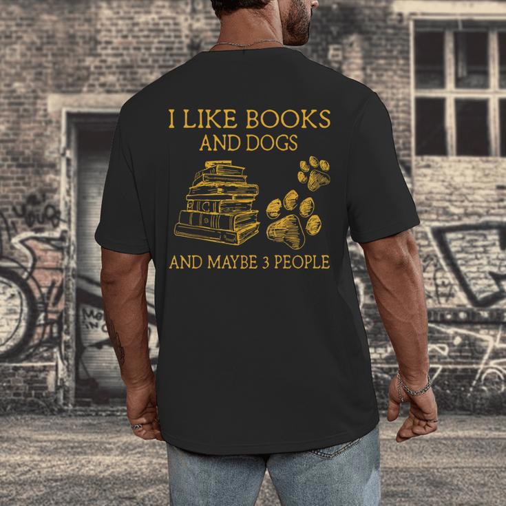 I Like Books And Dogs And Maybe 3 People Book Dog Lovers Men Women Men's Back Print T-Shirt I Like Books And Dogs And Maybe 3 People Book Dog Lovers Men Women Men's Back Print T-Shirt