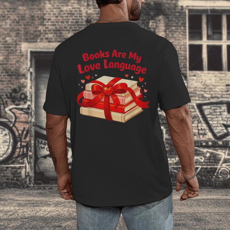 Books Are My Love Language Valentines Day For Books Lover Men's Back Print T-Shirt