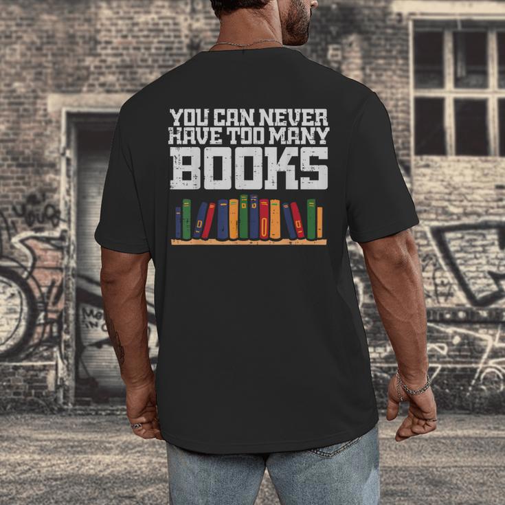 Never Too Many Books Read Book Reading Librarian Men Women Men's Back Print T-Shirt