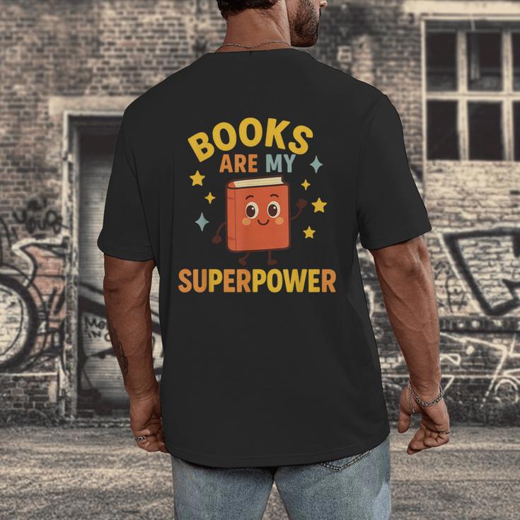 Books Are My Superpower Cute Reading Lover Men's Back Print T-Shirt