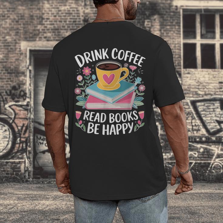 Bookworm Tees Drink Coffee Read Books Be Happy Men's Back Print T-Shirt