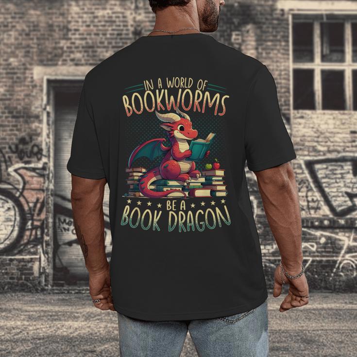Bookworms Be A Book Dragon Literature Reading & Book Lover Men's Back Print T-Shirt