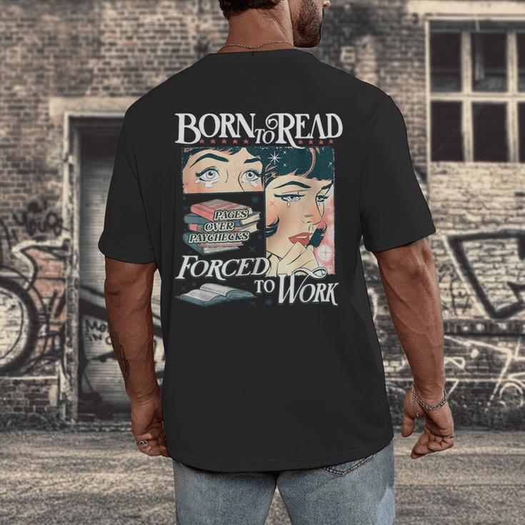 Born To Read Forced To Work Bookish Book Addict Book Lover Men's Back Print T-Shirt Born To Read Forced To Work Bookish Book Addict Book Lover Men's Back Print T-Shirt