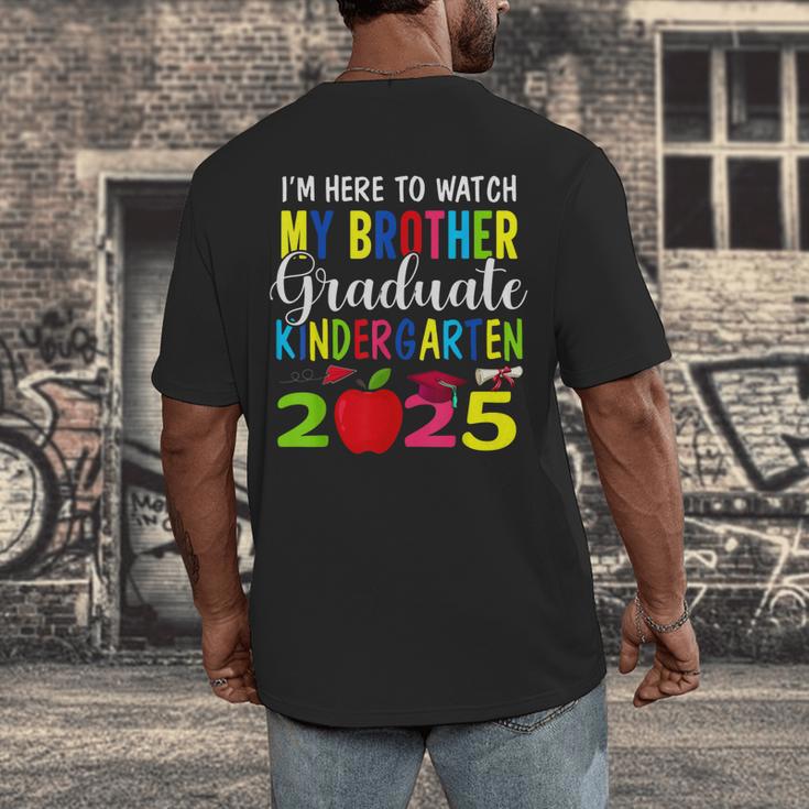 My Brother Graduated Kindergarten Class Of 2025 Graduation Men's Back Print T-Shirt