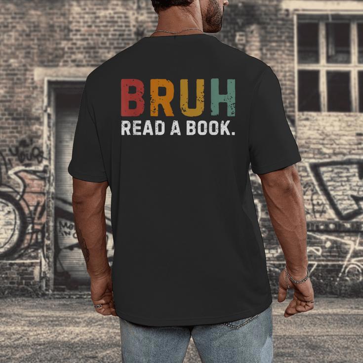 Bruh Read a Book Men's Back Print T-Shirt