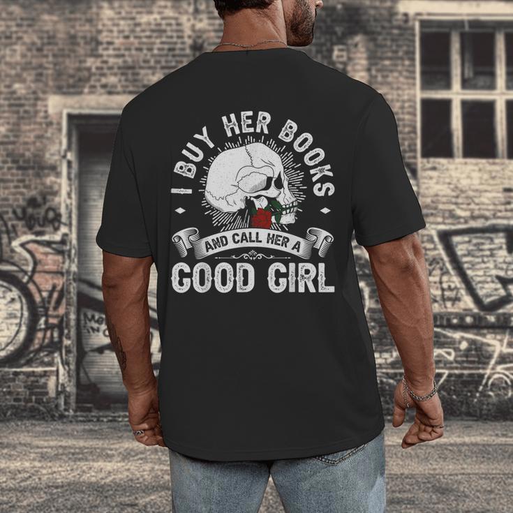 I Buy Her Books And Call Her A Good Girl Reading Book Lover Men's Back Print T-Shirt I Buy Her Books And Call Her A Good Girl Reading Book Lover Men's Back Print T-Shirt