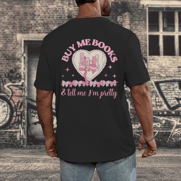 Buy Me Books And Tell Me I'm Pretty Coquette Book Lover Men's Back Print T-Shirt