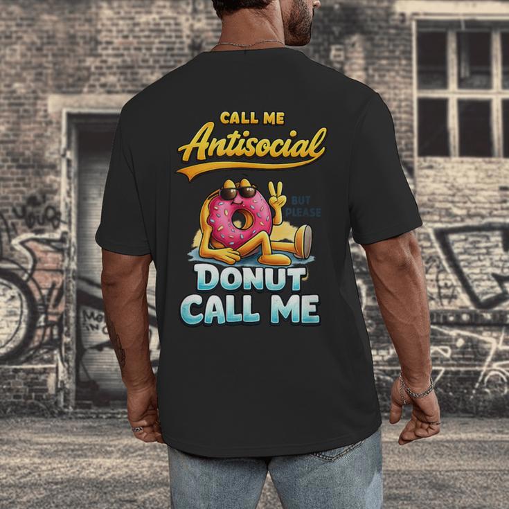 Call Me Antisocial Donut Pun Introvert Quote Men's Back Print T-Shirt
