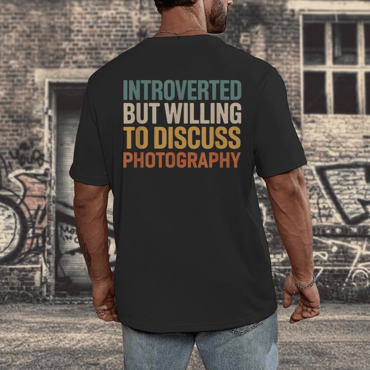 Camera Lover Introverted But Willing To Discuss Photography Men's Back Print T-Shirt Camera Lover Introverted But Willing To Discuss Photography Men's Back Print T-Shirt