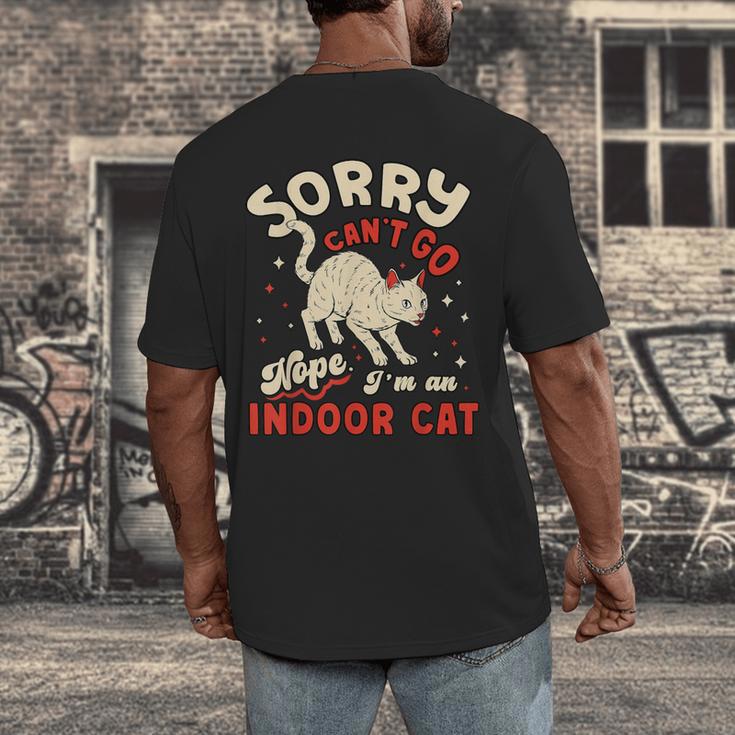 Cat Lover Sorry Cant Go Im An Indoor Introvert Cat Mom Men's Back Print T-Shirt Cat Lover Sorry Cant Go Im An Indoor Introvert Cat Mom Men's Back Print T-Shirt