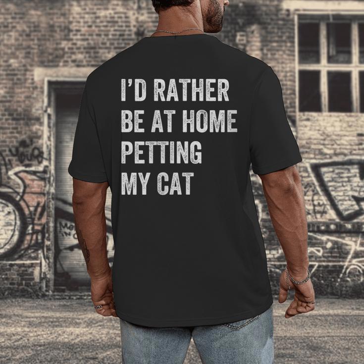 Cat Owner Introvert Stay Home Rather Pet Cat Men's Back Print T-Shirt Cat Owner Introvert Stay Home Rather Pet Cat Men's Back Print T-Shirt
