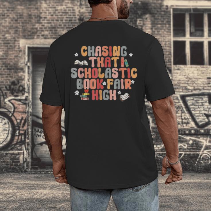 CHASING THAT SCHOLASTIC BOOK FAIR HIGH Men's Back Print T-Shirt