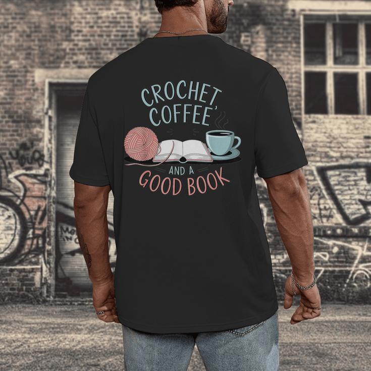 Coffee Crochet Good Book Bookish Yarn Crafter Men's Back Print T-Shirt