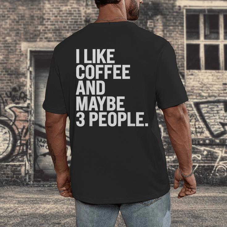I Like Coffee Introvert Coffee Lovers Sarcastic Humor Men's Back Print T-Shirt