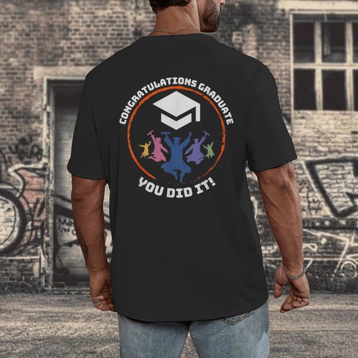 Congratulations Graduate You Did It Class Of 2024 Graduation Men's Back Print T-Shirt