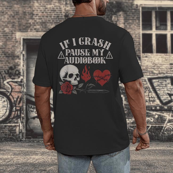 If I Crash Pause My Audiobook Lovers Dark Romance Spicy Book Men's Back Print T-Shirt If I Crash Pause My Audiobook Lovers Dark Romance Spicy Book Men's Back Print T-Shirt