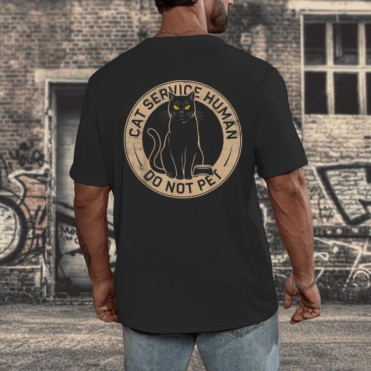 Cute Introvert Cat Service Human Do Not Pet Cat Joke Men's Back Print T-Shirt Cute Introvert Cat Service Human Do Not Pet Cat Joke Men's Back Print T-Shirt