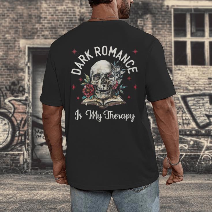Dark Romance Is My Therapy Book Lover Merch Trigger Warning Men's Back Print T-Shirt Dark Romance Is My Therapy Book Lover Merch Trigger Warning Men's Back Print T-Shirt