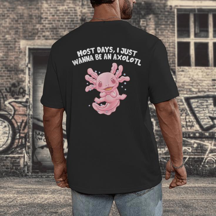 Most Days I Just Wanna Be An Axolotl Salamander Introvert Men's Back Print T-Shirt Most Days I Just Wanna Be An Axolotl Salamander Introvert Men's Back Print T-Shirt