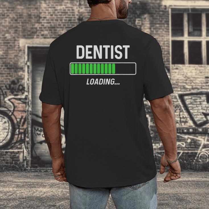 Dentist Loading Shirt Graduation Student Men's Back Print T-Shirt
