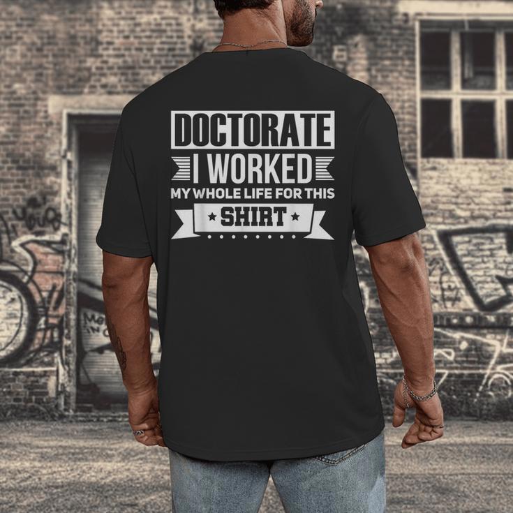 Doctor & Degree Quotes PhD Graduation Short Sleeve Classic Fit T-Shirt Humorous Doctorate Small Men's Back Print T-Shirt