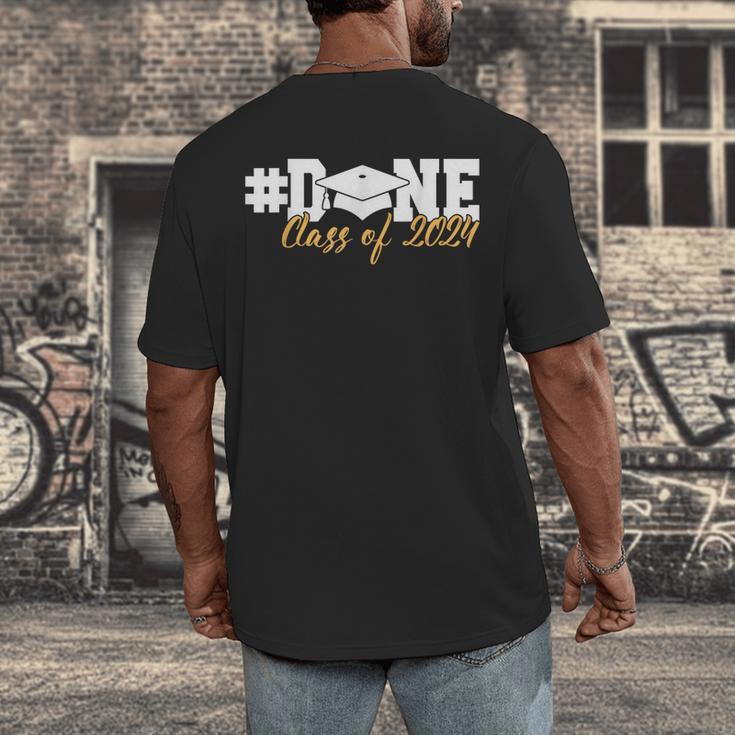 DONE Class Of 2024 Graduation For Her Him Grad Senior 2024 Men's Back Print T-Shirt