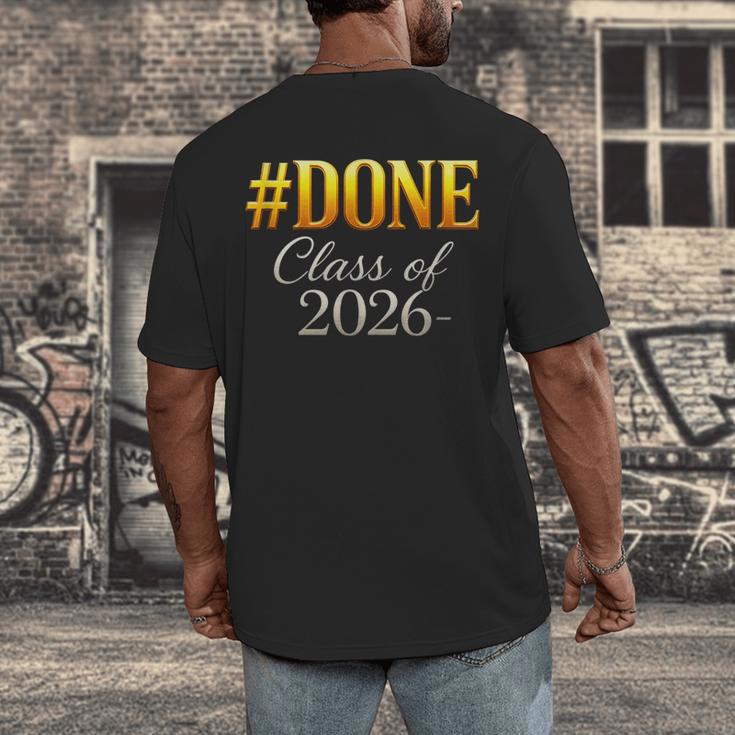 Done Class Of 2026 Graduation Men's Back Print T-Shirt