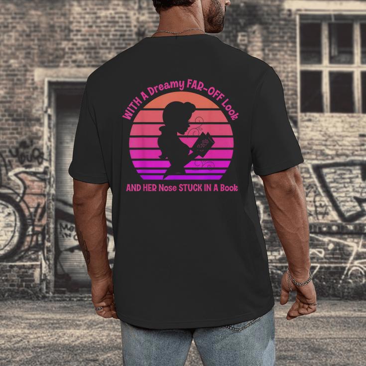 With A Dreamy Far-Off Look And Her Nose Stuck In A Book Men's Back Print T-Shirt With A Dreamy Far-Off Look And Her Nose Stuck In A Book Men's Back Print T-Shirt