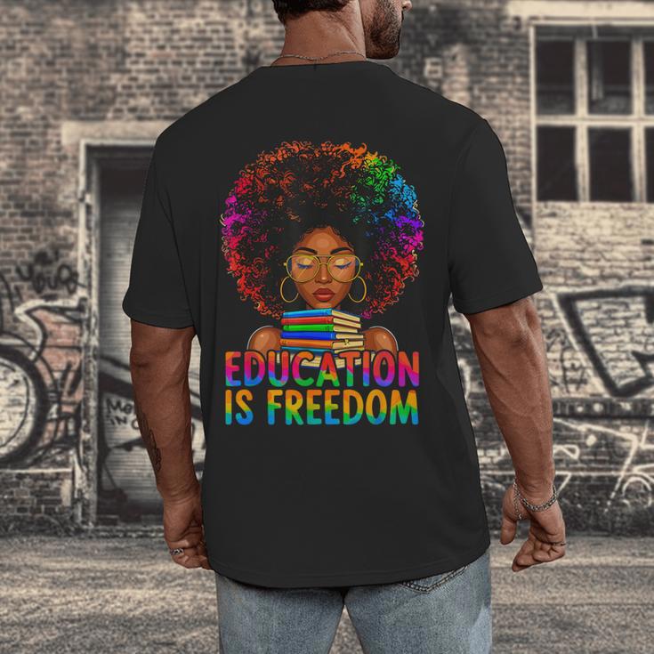 Education Is Freedom Teacher Books History Month Men's Back Print T-Shirt