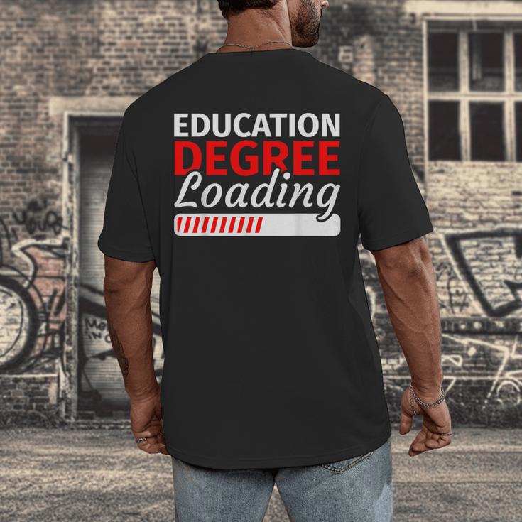 Education Major Shirts Teaching Degree Loading Graduation Men's Back Print T-Shirt