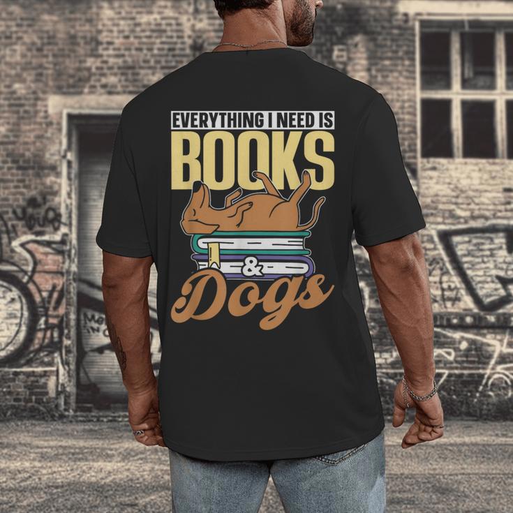 Everything I Need Is Books & Dogs Reader Book Read Reading Men's Back Print T-Shirt Everything I Need Is Books & Dogs Reader Book Read Reading Men's Back Print T-Shirt
