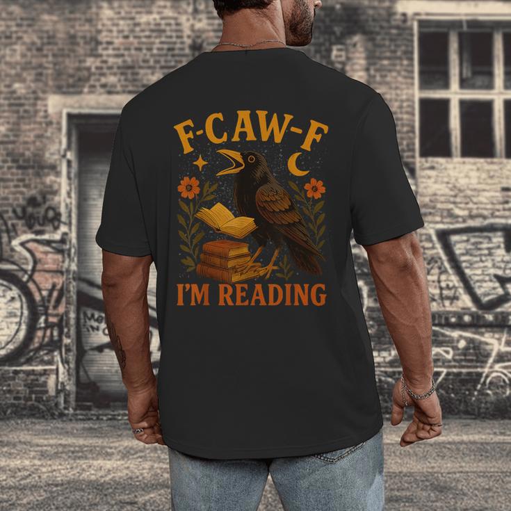 F CAW F Crow I'm Reading Book Lover Fall Men's Back Print T-Shirt