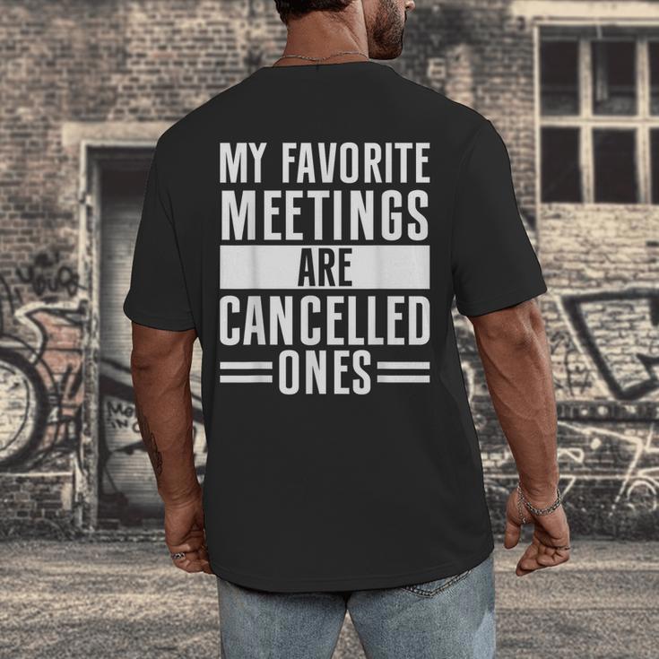 My Favorite Meetings Are Cancelled Ones Introvert Men's Back Print T-Shirt My Favorite Meetings Are Cancelled Ones Introvert Men's Back Print T-Shirt