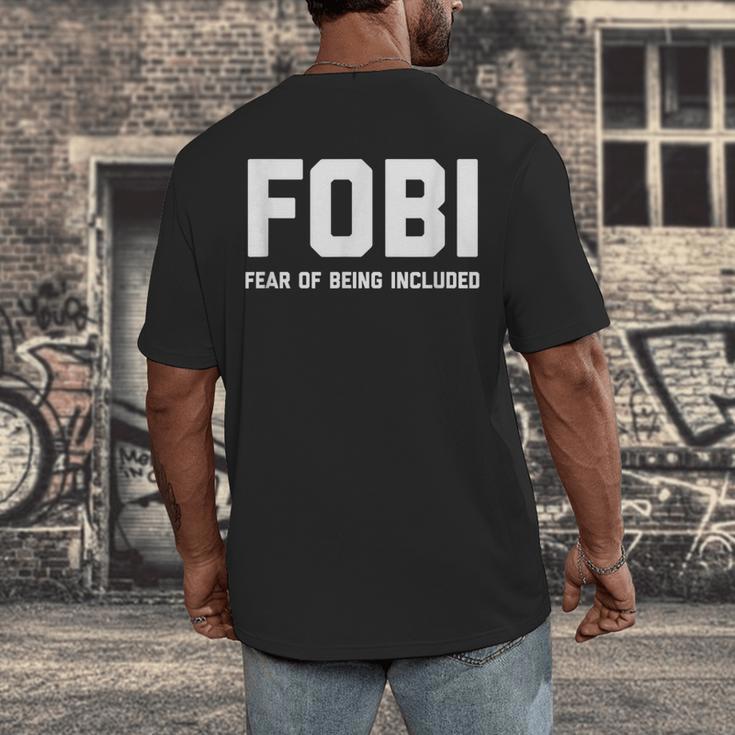 Fear Of Being Included Fobi Sarcastic Women Introvert-Chic Men's Back Print T-Shirt Fear Of Being Included Fobi Sarcastic Women Introvert-Chic Men's Back Print T-Shirt