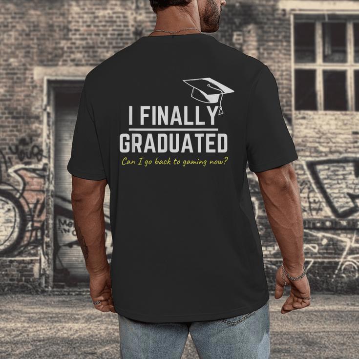 I Finally Graduated Back To Gaming Gamer Graduation Men's Back Print T-Shirt