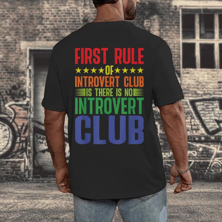 First Rule Of Introvert Club Is There Is No Introvert Club Men's Back Print T-Shirt