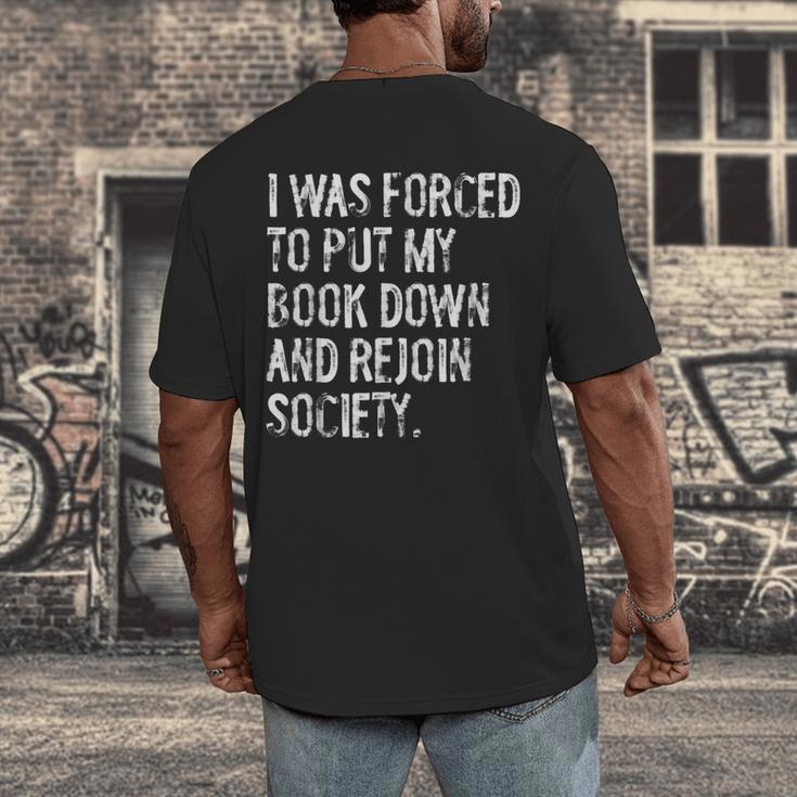 I Was Forced To Put My Book Down Book Worm Reader Men's Back Print T-Shirt I Was Forced To Put My Book Down Book Worm Reader Men's Back Print T-Shirt