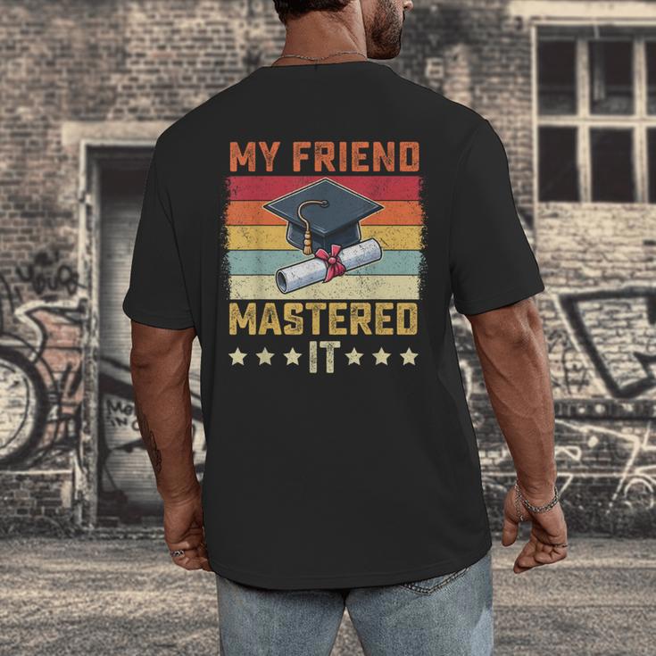 My Friend Mastered It Master's Degree Graduation Vintage Men's Back Print T-Shirt