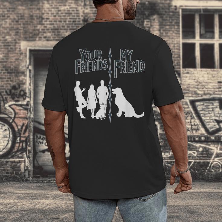Your Friends Vs My Friend Introvert Pet Dog Owner Men Women Kids Men's Back Print T-Shirt