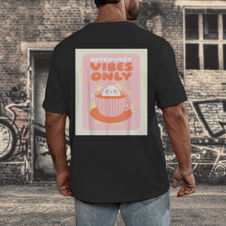 Fun Cool Cute Introvert Cat Character Quote Tea Cup For Men Women Men's Back Print T-Shirt
