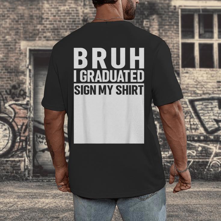 Funny College School Graduation 2025 I Graduated Sign My Men's Back Print T-Shirt