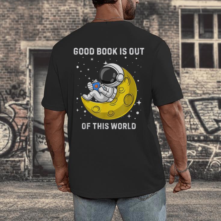 Good Book Is Out Of This World Astronaut Read Book Bookworm Men's Back Print T-Shirt