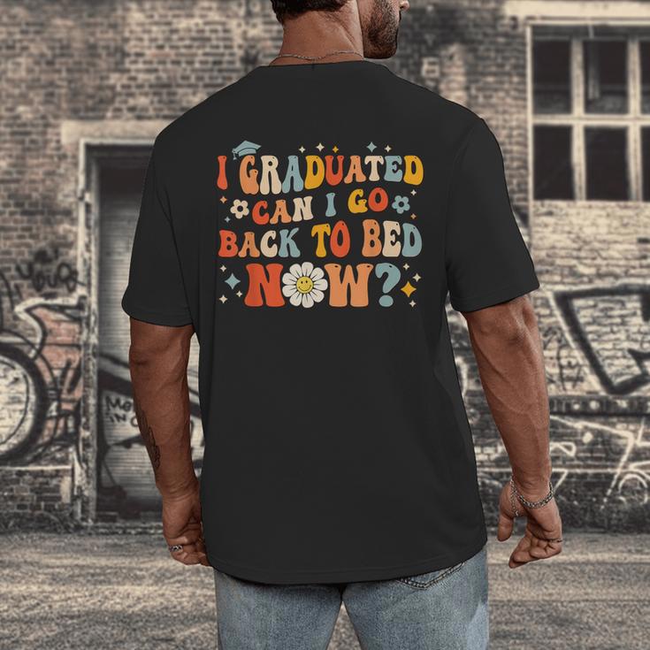 I Graduated Can I Go Back To Bed Now Graduation Groovy Men's Back Print T-Shirt