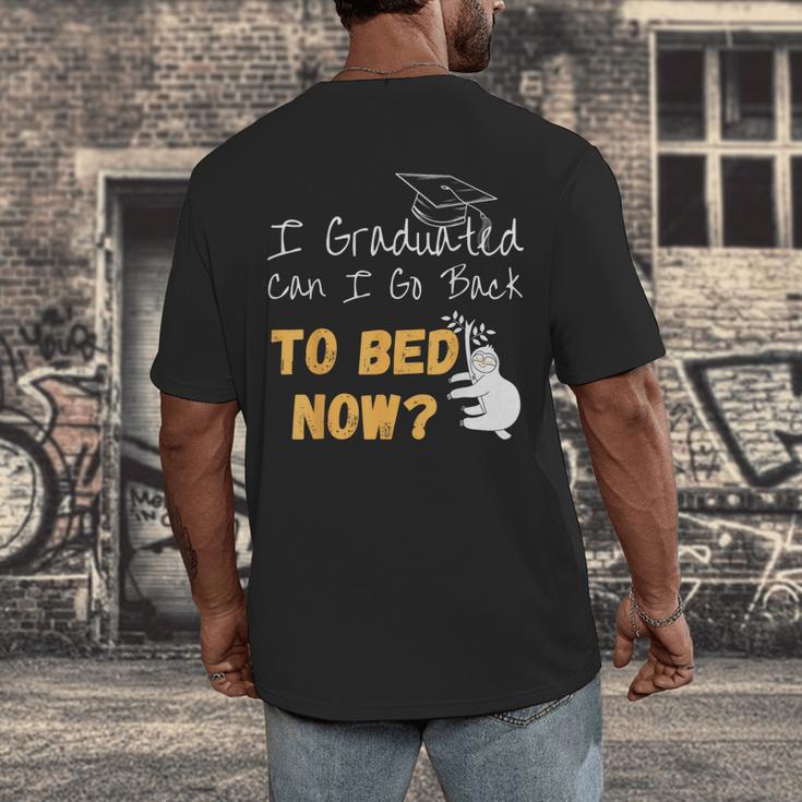 I Graduated Can I Go Back To Bed Now Graduation Sloth Men's Back Print T-Shirt
