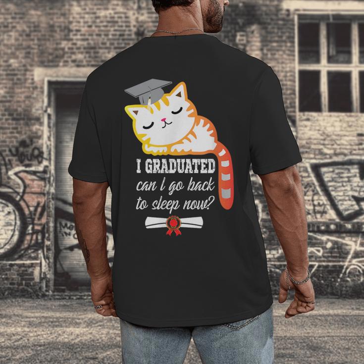 I Graduated Can I Go Back To Sleep Now Graduation Men's Back Print T-Shirt