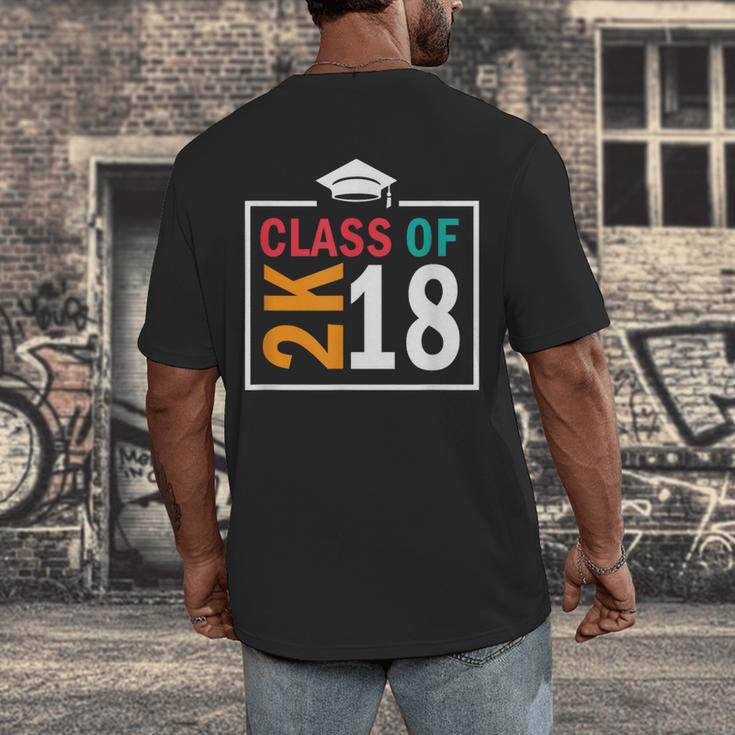 Graduation 2018 Class Of 2018 2K18 Tshirt Men's Back Print T-Shirt