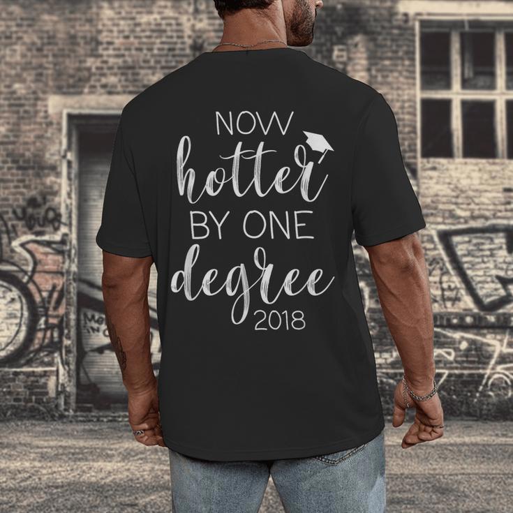 Graduation 2018 Now Hotter By One Degree Men's Back Print T-Shirt